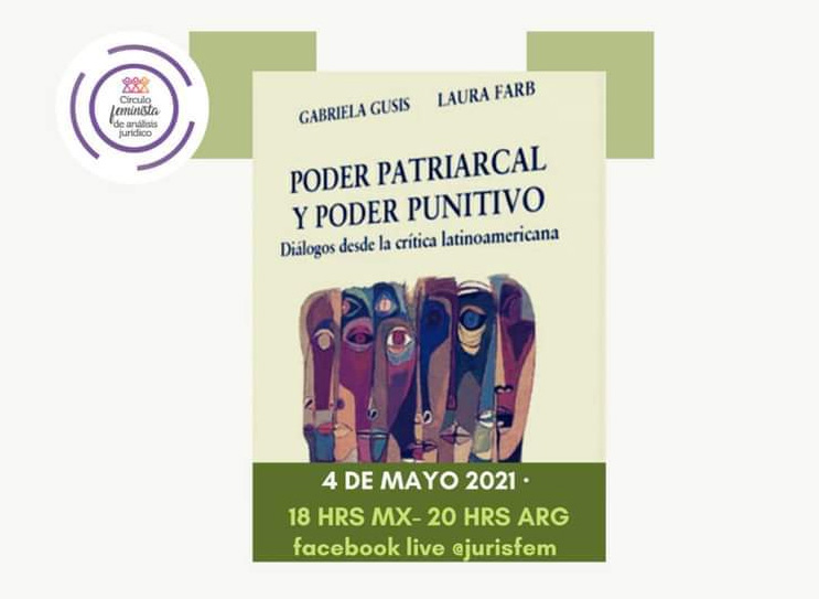 Poder patriarcal poder punitivo. Diálogos desde la crítica latinoamericana